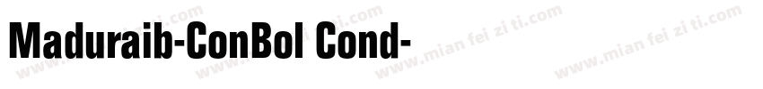 Maduraib-ConBol Cond字体转换